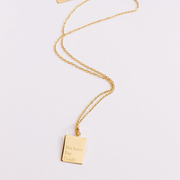 "She Knew She Could" Necklace